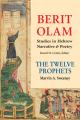  Berit Olam: The Twelve Prophets: Volume 2: Micah, Nahum, Habakkuk, Zephaniah, Haggai, Zechariah, Malachi Volume 2 