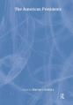  The American Presidents: Critical Essays 