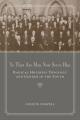  Ye That Are Men Now Serve Him: Radical Holiness Theology and Gender in the South 