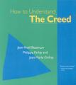  How to Understand the Creed 