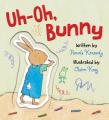  Uh-Oh, Bunny 