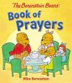  The Berenstain Bears Book of Prayers 