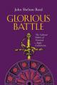  Glorious Battle: The Cultural Politics of Victorian Anglo-Catholicism 