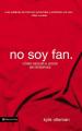  No soy fan: C 