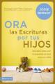  Ora Las Escrituras Por Tus Hijos: Descubre C 