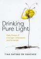  Drinking Pure Light 