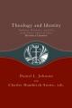  Theology and Identity: Traditions, Movements, and Polity in the United Church of Christ, Revised 