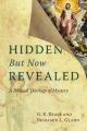  Hidden But Now Revealed: A Biblical Theology of Mystery 