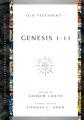  Genesis 1-11: Volume 1 Volume 1 