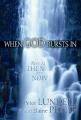  When God Bursts In 