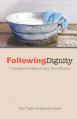  Following Dignity: 7 Guiding Principles of Short-Term Missions 