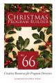  Christmas Program Builder #66: Creative Resources for Program Directors 
