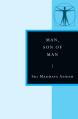  Man, Son of Man: In the Stanzas of Dzyan 