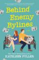  Behind Enemy Bylines 