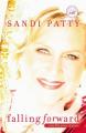  Falling Forward: ...Into His Arms of Grace 