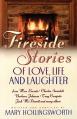  Fireside Stories of Love, Life, and Laughter 