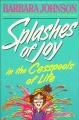  Splashes of Joy in the Cesspools of Life: Humorous Advice for Navigating Life's Messes 