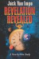  Revelation Revealed: A Verse-By-Verse Study 