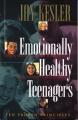  Emotionally Healthy Teenagers 