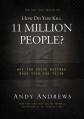  How Do You Kill 11 Million People?: Why the Truth Matters More Than You Think 