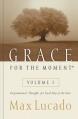  Grace for the Moment Volume I, Hardcover: Inspirational Thoughts for Each Day of the Year 1 