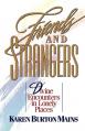  Friends and Strangers: Divine Encounters in Lonely Places 