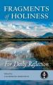  Fragments of Holiness: For Daily Reflection 