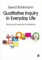  Qualitative Inquiry in Everyday Life 