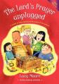 The Lord's Prayer Unplugged 