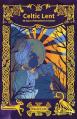  Celtic Lent: 40 days of devotions to Easter 