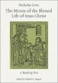  Nicholas Love: The Mirror of the Blessed Life of Jesus Christ: A Reading Text 