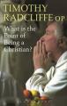  What Is the Point of Being a Christian? 