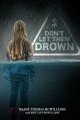  Don't Let Them Drown 