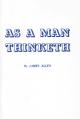  As a Man Thinketh 