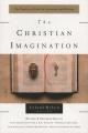  The Christian Imagination: The Practice of Faith in Literature and Writing 