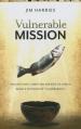  Vulnerable Mission:: Insights Into Christian Mission to Africa from a Position of Vulnerablity 