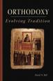  Orthodoxy: Evolving Tradition Volume 228 