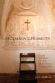  Reclaiming Humility: Four Studies in the Monastic Tradition Volume 255 