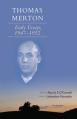  Thomas Merton: Early Essays, 1947-1952 Volume 266 