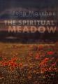  The Spiritual Meadow: By John Moschos Volume 139 