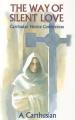 The Way of Silent Love: Carthusian Novice Conferences Volume 149 