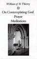  On Contemplating God, Prayer, Meditations: Volume 3 