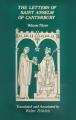  The Letters of Saint Anselm of Canterbury: Volume 3 Letters 310-475, as Archbishop, Indices Volume 142 