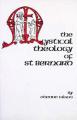  The Mystical Theology of St. Bernard: Volume 120 