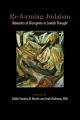  Re-forming Judaism: Moments of Disruption in Jewish Thought 