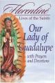  Our Lady of Guadalupe with Prayers and Devotions 