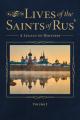  Lives of the Saints of Rus': A Legacy of Holiness 