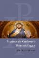  Maximus the Confessor's Thomistic Legacy 