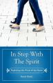  In Step with the Spirit 