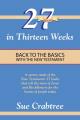 27 Books in Thirteen Weeks: Back to the Basics with the New Testament 